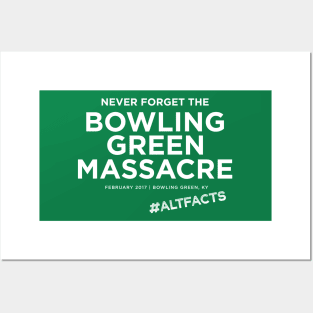 Bowling Green Massacre - never forget Posters and Art